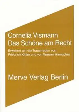 Hamacher / Kittler / Vismann |  Das Schöne am Recht | Buch |  Sack Fachmedien