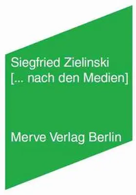 Zielinski |  [... nach den Medien] | Buch |  Sack Fachmedien