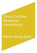 Critchley |  Mystischer Anarchismus | Buch |  Sack Fachmedien