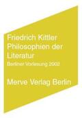 Kittler |  Philosophien der Literatur | Buch |  Sack Fachmedien