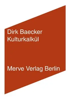Baecker |  Kulturkalkül | Buch |  Sack Fachmedien
