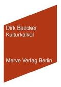 Baecker |  Kulturkalkül | Buch |  Sack Fachmedien