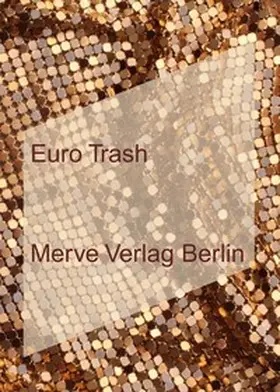 Bromberg / Arsenijevic / Mühlhoff |  EURO TRASH | Buch |  Sack Fachmedien