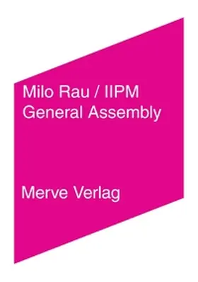 IIPM (International Institute of Political Murder) / Rau / Belletani |  General Assembly | Buch |  Sack Fachmedien
