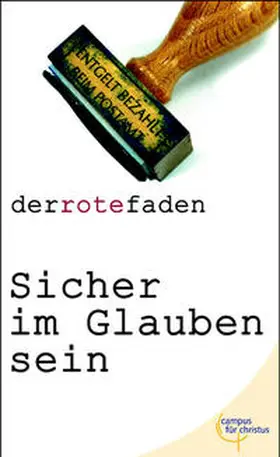 Burgarth |  Sicher im Glauben sein | Buch |  Sack Fachmedien