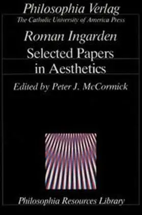 Ingarden / McCormick |  Selected Papers in Aesthetics | Buch |  Sack Fachmedien