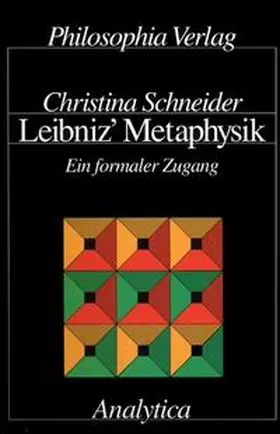 Schneider |  Leibniz Metaphysik | Buch |  Sack Fachmedien