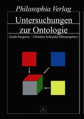 Imaguire / Schneider |  Untersuchungen zur Ontologie | Buch |  Sack Fachmedien
