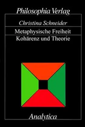 Schneider |  Metaphysische Freiheit | Buch |  Sack Fachmedien