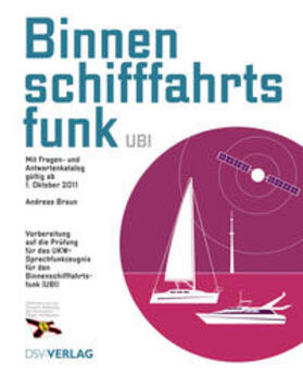 Braun | Binnenschifffahrtsfunk (UBI) | Buch | 978-3-88412-505-2 | sack.de