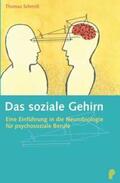 Schmitt |  Das soziale Gehirn | Buch |  Sack Fachmedien