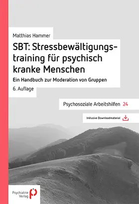 Hammer |  SBT: Stressbewältigungstraining für psychisch kranke Menschen | Buch |  Sack Fachmedien