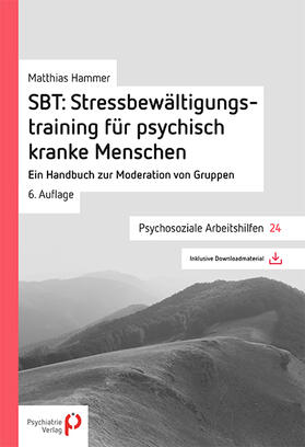 Hammer | SBT: Stressbewältigungstraining für psychisch kranke Menschen | Medienkombination | 978-3-88414-517-3 | sack.de