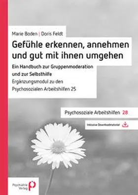 Boden / Feldt | Gefühle erkennen, annehmen und mit ihnen gut umgehen | Buch | 978-3-88414-524-1 | www.sack.de