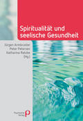 Armbruster / Petersen / Ratzke |  Spiritualität und seelische Gesundheit | Buch |  Sack Fachmedien