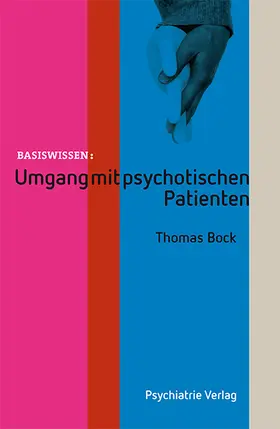 Bock |  Umgang mit psychotischen Patienten | Buch |  Sack Fachmedien