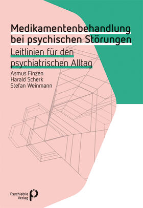 Finzen / Scherk / Weinmann | Medikamentenbehandlung bei psychischen Störungen | Buch | 978-3-88414-585-2 | sack.de