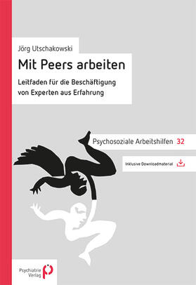Utschakowski | Mit Peers arbeiten | Buch | 978-3-88414-625-5 | sack.de