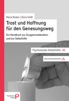 Boden / Feldt |  Trost und Hoffnung für den Genesungsweg | Buch |  Sack Fachmedien