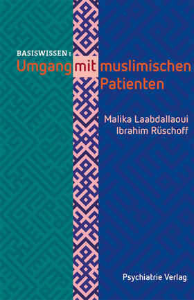 Laabdallaoui / Rüschoff | Umgang mit muslimischen Patienten | Buch | 978-3-88414-659-0 | sack.de