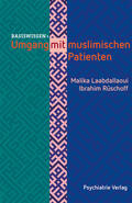 Laabdallaoui / Rüschoff |  Umgang mit muslimischen Patienten | Buch |  Sack Fachmedien