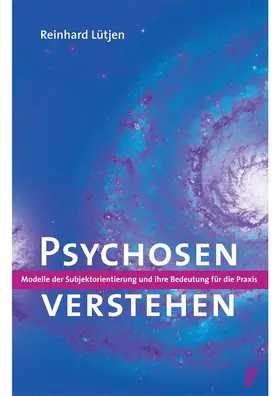 Lütjen |  Psychosen verstehen | eBook | Sack Fachmedien