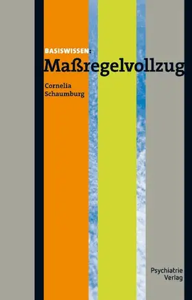Schaumburg |  Maßregelvollzug | eBook | Sack Fachmedien