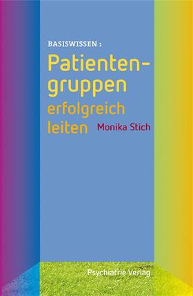 Stich | Patientengruppen erfolgreich leiten | E-Book | sack.de