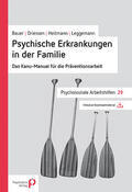 Bauer / Driessen / Heitmann |  Psychische Erkrankungen in der Familie | eBook | Sack Fachmedien
