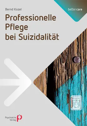 Kozel |  Professionelle Pflege bei Suizidalität | eBook | Sack Fachmedien