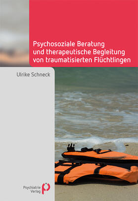 Schneck |  Psychosoziale Beratung und therapeutische Begleitung von traumatisierten Flüchtlingen | eBook | Sack Fachmedien