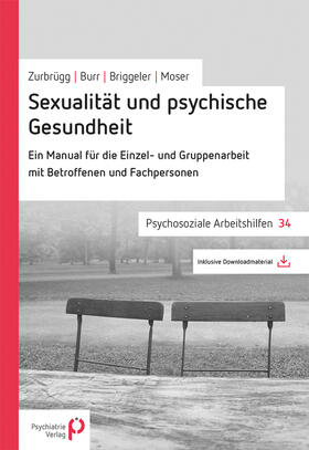 Zurbrügg / Burr / Briggeler | Sexualität und psychische Gesundheit | E-Book | sack.de