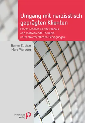 Sachse / Walburg |  Umgang mit narzisstisch geprägten Klienten | eBook | Sack Fachmedien