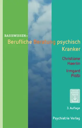 Haerlin / Plößl |  Berufliche Beratung psychisch Kranker | eBook | Sack Fachmedien