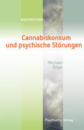 Büge |  Cannabiskonsum und psychische Störungen | eBook | Sack Fachmedien