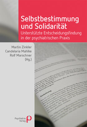 Zinkler / Mahlke / Marschner | Selbstbestimmung und Solidarität | Buch | 978-3-88414-919-5 | sack.de