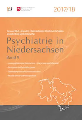Elgeti / Piel / Niedersächsisches Ministerium für Soziales, Gesundheit und Gleichstellung |  Psychiatrie in Niedersachsen 2017/2018 | Buch |  Sack Fachmedien