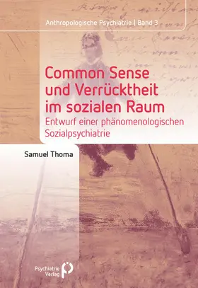 Thoma |  Common Sense und Verrücktheit im sozialen Raum | eBook | Sack Fachmedien
