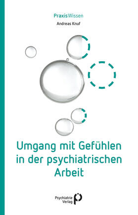 Knuf | Umgang mit Gefühlen in der psychiatrischen Arbeit | Buch | 978-3-88414-955-3 | sack.de