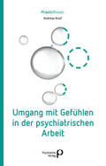 Knuf |  Umgang mit Gefühlen in der psychiatrischen Arbeit | Buch |  Sack Fachmedien