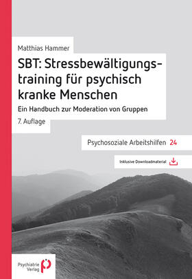 Hammer | SBT: Stressbewältigungstraining für psychisch kranke Menschen | Buch | 978-3-88414-961-4 | sack.de