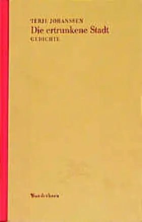 Johanssen / Buselmeier |  Die ertrunkene Stadt | Buch |  Sack Fachmedien