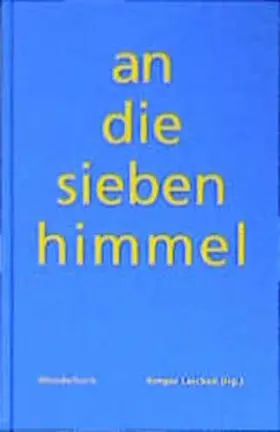 Donhauser / Hummelt / Kolbe |  An die sieben Himmel | Buch |  Sack Fachmedien