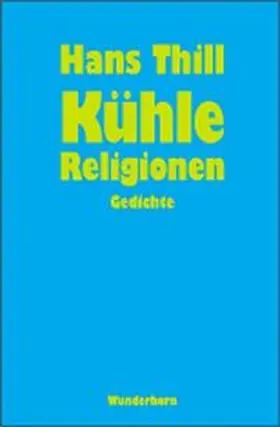 Thill |  Kühle Religionen | Buch |  Sack Fachmedien