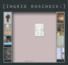 Roscheck |  Orte - Wandlungen - Zimmer - Sphären - Arbeitsplätze - Das Ursula-Projekt | Buch |  Sack Fachmedien