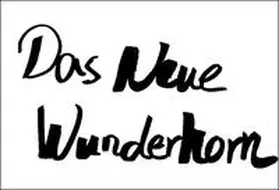 Linders / Schmitt |  Das Neue Wunderhorn | Buch |  Sack Fachmedien