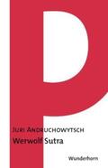 Andruchowytsch / Wichner |  Werwolf Sutra | Buch |  Sack Fachmedien