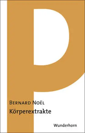 Noel |  Körperextrakte | Buch |  Sack Fachmedien