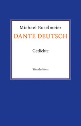Buselmeier |  Dante deutsch | Buch |  Sack Fachmedien