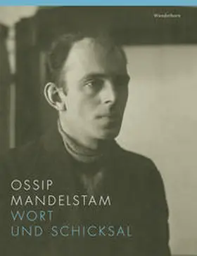 Bak / Dutli / Mandelstam |  Ossip Mandelstam. Wort und Schicksal | Buch |  Sack Fachmedien